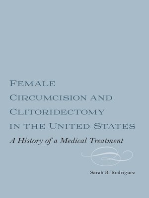cover image of Female Circumcision and Clitoridectomy in the United States